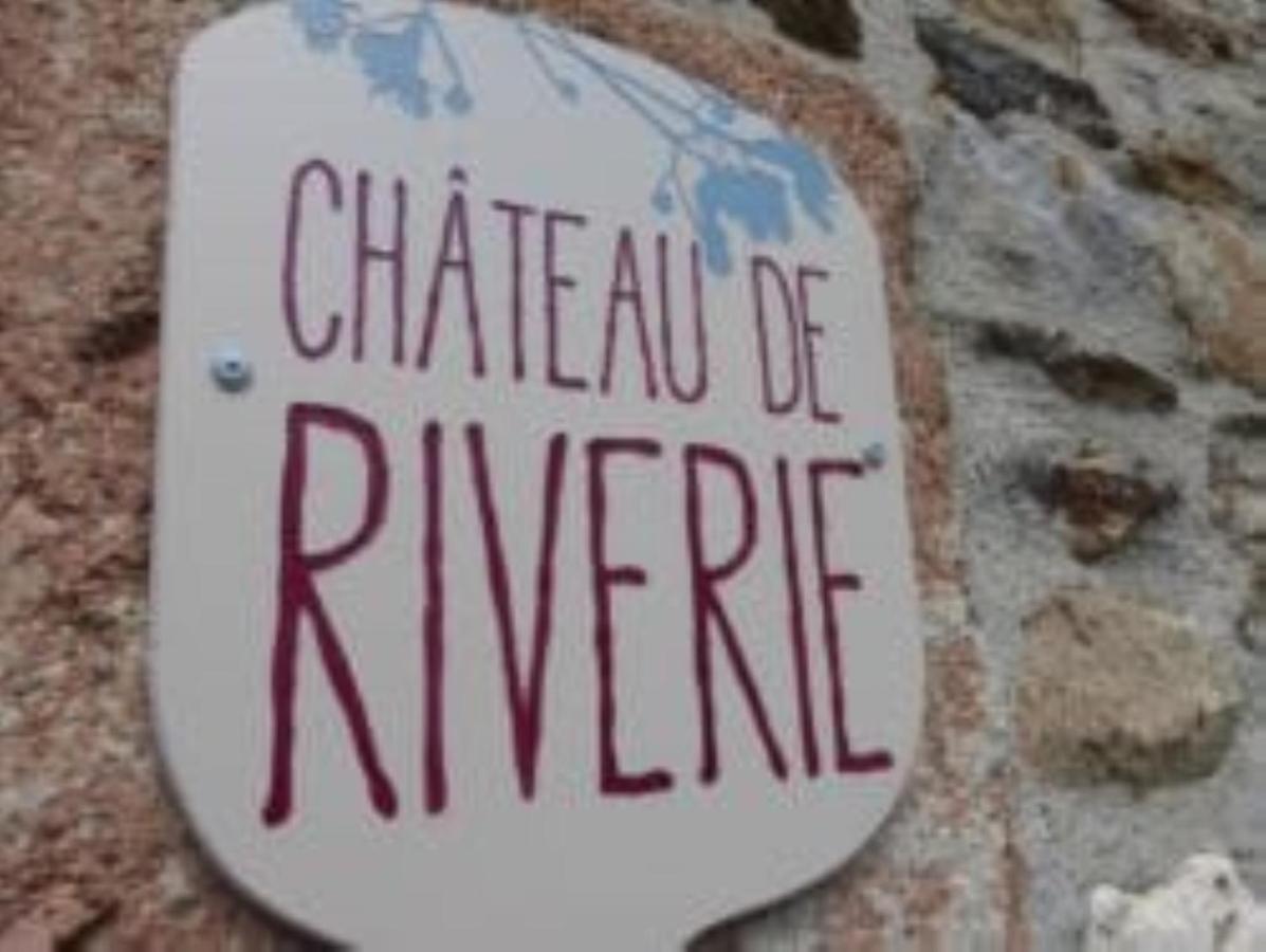 Chateau De Riverie Chambres Et Table D'Hotes Екстер'єр фото